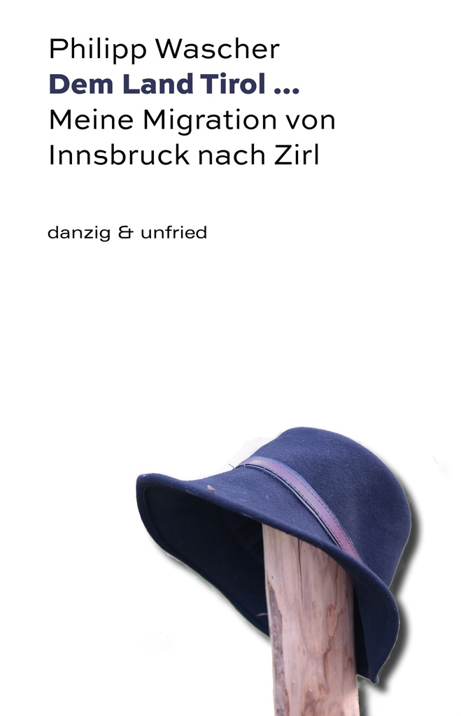 Dem Land Tirol ...